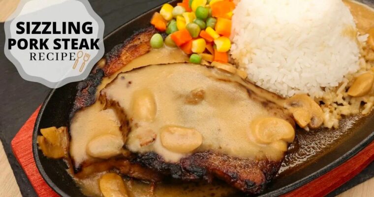Sizzling Pork Steak with Gravy Sauce Recipe